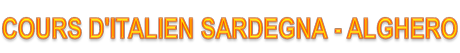 COURS D'ITALIEN SARDEGNA - ALGHERO